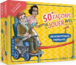 50+ FAÇONS DE JOUER AVEC - LES SCIENTIFIQUES INSPIRANTS